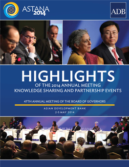 Highlights of the 2014 Annual Meeting Knowledge Sharing and Partnership Events