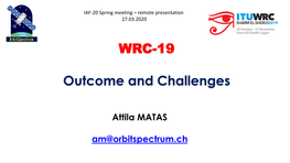 WRC-19 Outcome and Challenges