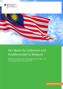 Der Markt Für Süßwaren Und Knabberartikel in Malaysia