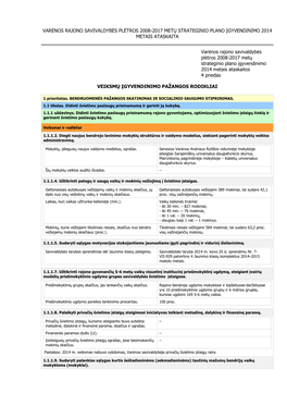 Varėnos Rajono Savivaldybės Plėtros 2008-2017 Metų Strateginio Plano Įgyvendinimo 2014 Metais Ataskaita