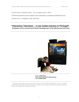 "Interactive Television – a New Media Industry in Portugal? Analysis of the Current and Future Development of Products and Services