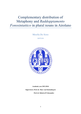 Complementary Distribution of Metaphony and Raddoppiamento Fonosintattico in Plural Nouns in Airolano