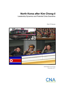 North Korea After Kim Chong-Il Leadership Dynamics and Potential Crisis Scenarios