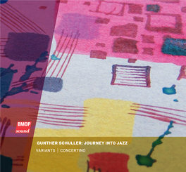 Gunther Schuller: Journey Into Jazz