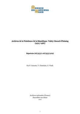 Archives De La Présidence De La République. Valéry Giscard D'estaing (1974 -1981)