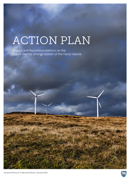 ACTION PLAN Report and Recommendations on the Future Electric Energy System of the Faroe Islands