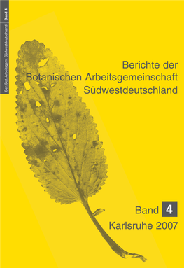 Band 4 Karlsruhe 2007 Berichte Der Botanischen Arbeitsgemeinschaft