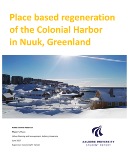 Place Based Regeneration of the Colonial Harbor in Nuuk, Greenland