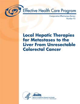 CER 93: Local Hepatic Therapies for Metastases to the Liver from Unresectable Colorectal Cancer