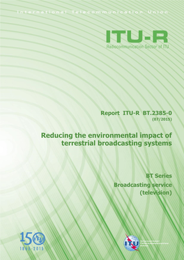 Reducing the Environmental Impact of Terrestrial Broadcasting Systems