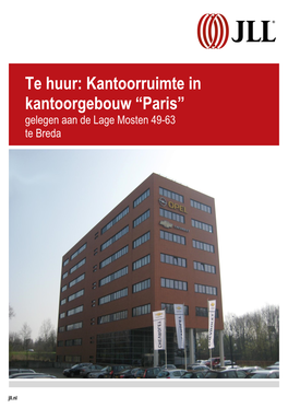 Kantoorruimte in Kantoorgebouw “Paris” Gelegen Aan De Lage Mosten 49-63 Te Breda