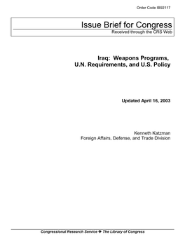 Iraq: Weapons Programs, U.N. Requirements, and U.S. Policy