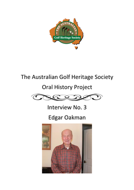 The Australian Golf Heritage Society Oral History Project Interview No. 3