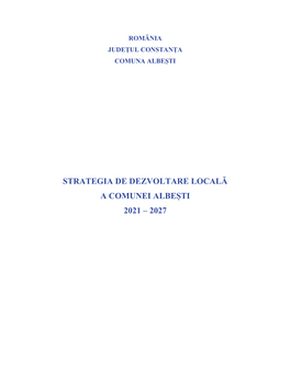 Strategia De Dezvoltare Locală 2021-2027 – Comuna Albești, Județul Constanța