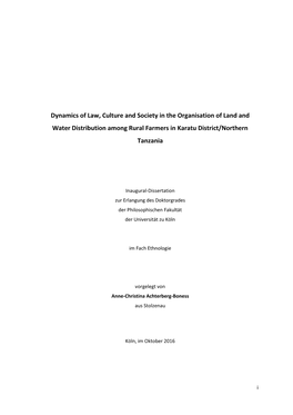 Dynamics of Law, Culture and Society in the Organisation of Land and Water Distribution Among Rural Farmers in Karatu District/Northern Tanzania