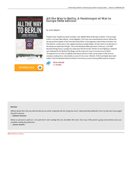 PDF » All the Way to Berlin: a Paratrooper at War in Europe (New