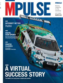 A VIRTUAL SUCCESS STORY – MAHLE Is Blazing New Trails in Motorsports and Immersing Itself in the Virtual World of Esports