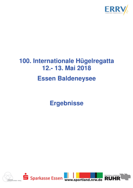 100. Internationale Hügelregatta 12.- 13. Mai 2018 Essen Baldeneysee