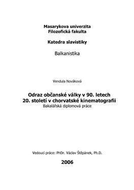 Balkanistika Odraz Občanské Války V 90. Letech 20. Století V Chorvatské