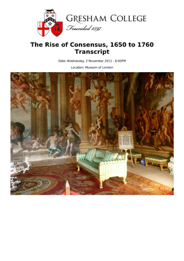 The Rise of Consensus, 1650 to 1760 Transcript