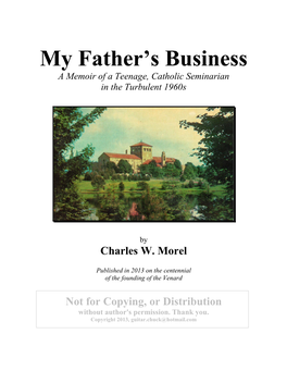 My Father's Business - Although I Had Only a Vague, Romantic Notion of What That Was