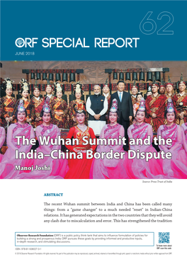 The Wuhan Summit and the India–China Border Dispute Manoj Joshi
