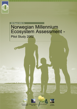 Norwegian Millennium Ecosystem Assessment - Pilot Study 2002