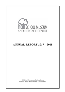 Hall School Museum and Heritage Centre Annual Report 2018