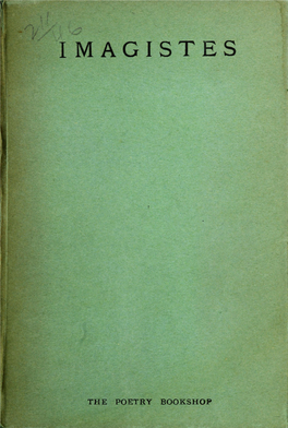 Des Imagistes: an Anthology (London: the Poetry Bookshop, 1914)