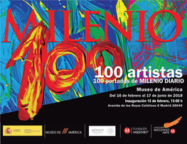 Colección Milenio Arte Y El Museo De América Presentan La L Muestra “100 Artistas, 100 Portadas De MILENIO DIARIO”