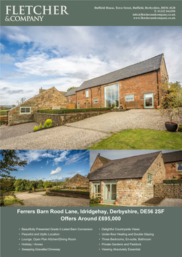 Ferrers Barn Rood Lane, Idridgehay, Derbyshire, DE56 2SF Offers Around £695000