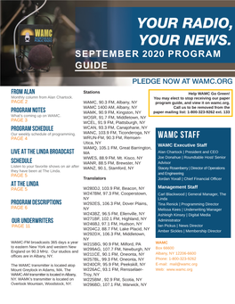 WAMC Staff Utica, NY WAMC Executive Staff WAMQ, 105.1 FM, Great Barrington, LIVE at the LINDA BROADCAST MA Alan Chartock | President and CEO WWES, 88.9 FM, Mt