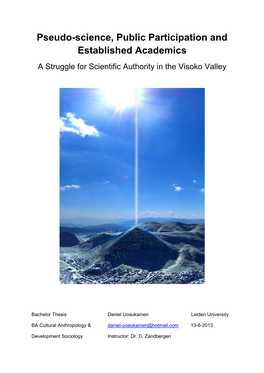 Pseudo-Science, Public Participation and Established Academics a Struggle for Scientific Authority in the Visoko Valley