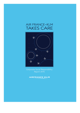 Air France-KLM Was a Pertner of the COP21 Climate Change Conference, Demonstrating Its Commitment to Environmental Issues at Global Level