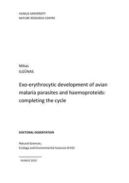 Exo-Erythrocytic Development of Avian Malaria Parasites and Haemoproteids: Completing the Cycle