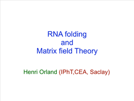 RNA Folding and Matrix Field Theories