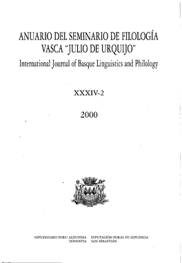 ANUARIO DEL SEMINARIO DE FILOLOGIA Vasea "JULIO DE URQUIJO" International Journal of Basque Linguistics and Philology