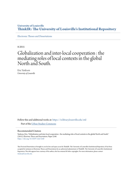 Globalization and Inter-Local Cooperation : the Mediating Roles of Local Contexts in the Global North and South. Eric Yankson University of Louisville