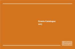 Grants Catalogue 2017 Table of Contents Message from the CEO