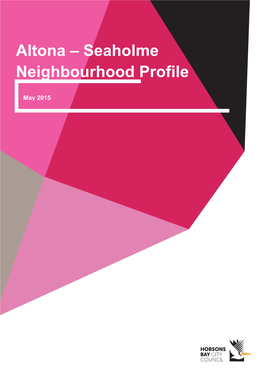 Altona – Seaholme Neighbourhood Profile