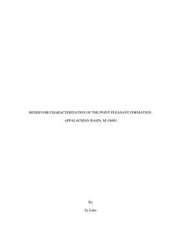 RESERVOIR CHARACTERIZATION of the POINT PLEASANT FORMATION, APPALACHIAN BASIN, SE OHIO by Sy Luke