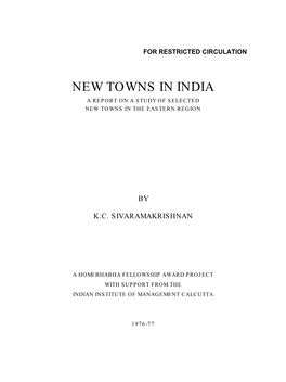 New Towns in India a Report on a Study of Selected New Towns in the Eastern Region
