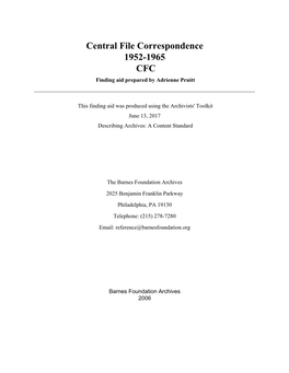 Central File Correspondence 1952-1965 CFC Finding Aid Prepared by Adrienne Pruitt