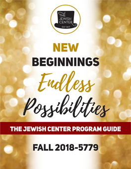 New Beginnings Endless Possibilities the Jewish Center Program Guide