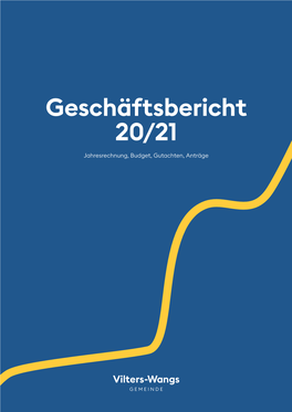 Geschäftsbericht 20/21 Jahresrechnung, Budget, Gutachten, Anträge
