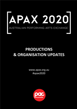 Productions & Organisation Updates