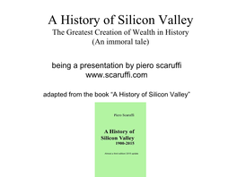 A History of Silicon Valley a Book by Arun Rao and Piero Scaruffi