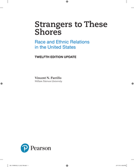 Strangers to These Shores Race and Ethnic Relations in the United States