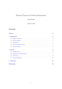 Moment Closures for Fusion Optimization