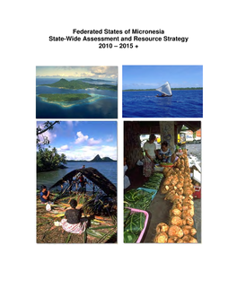 Federated States of Micronesia State-Wide Assessment and Resource Strategy 2010 – 2015 +